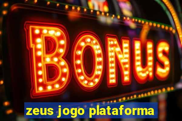 zeus jogo plataforma